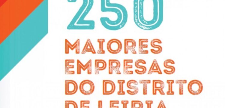 250 Maiores Empresas do Distrito de Leiria
