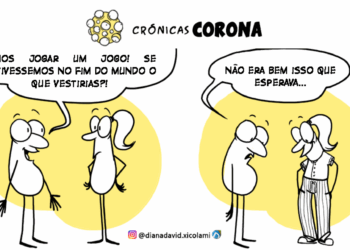 Crónicas Corona – Eu é que uso as calças!