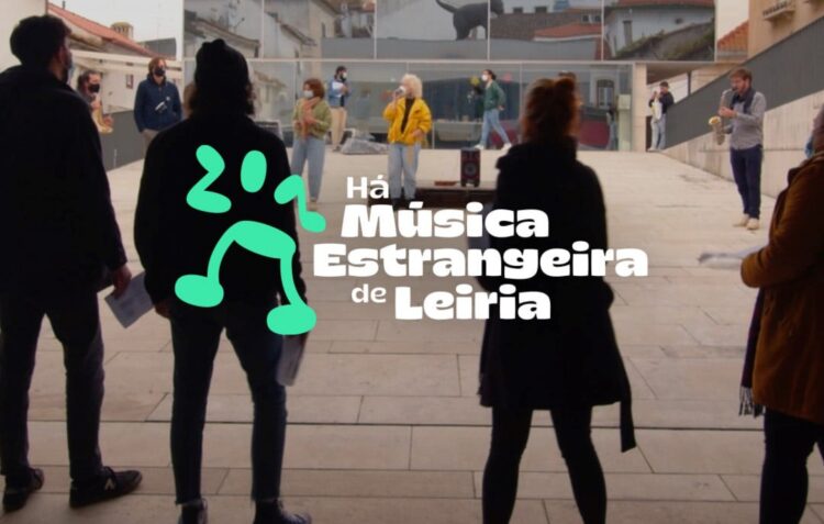 Aparece e entra no projecto Há Música Estrangeira de Leiria