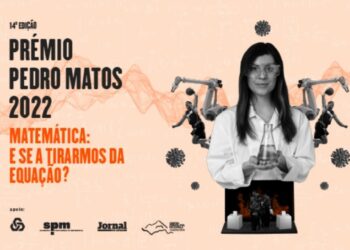 Prémio Pedro Matos desafia alunos e professores a refletir sobre o impacto da Matemática na humanidade