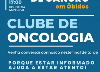 Clube de Oncologia discute doença em Óbidos