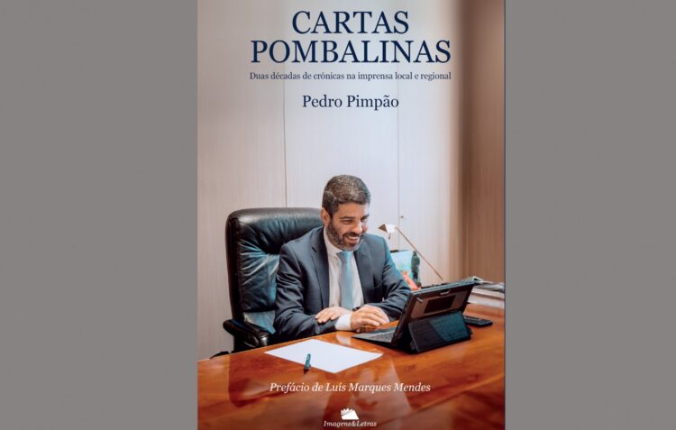 Luís Marques Mendes apresenta dia 18 livro “Cartas Pombalinas” de Pedro Pimpão