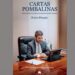Luís Marques Mendes apresenta dia 18 livro “Cartas Pombalinas” de Pedro Pimpão