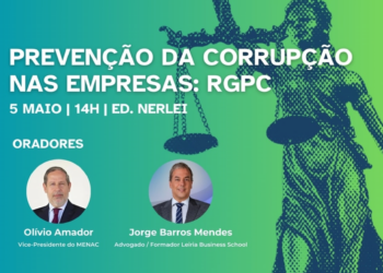 Seminário sobre Prevenção da Corrupção nas Empresas: RGPC marcado para 5 de Maio