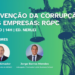 Seminário sobre Prevenção da Corrupção nas Empresas: RGPC marcado para 5 de Maio